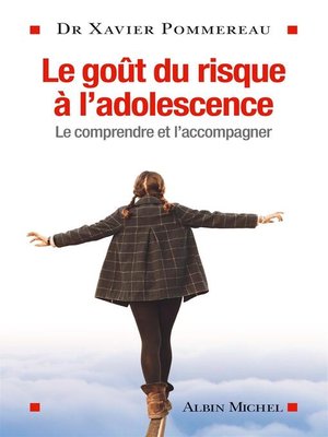 cover image of Le Gout du risque à l'adolescence